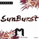 H.E.R.O.E.Z - Sunburst ()
