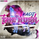 K4DJ - The Hush