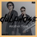 Dubphase - Another Time