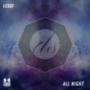 LESSI - All Night (Original Mix)