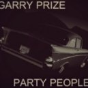 Garry Prize - Party People (Original Mix)