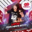 LMFAO - I\'m In Miami Bitch (Dima Flash Remix)