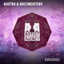 Kastra & Buzzmeisters - Kangaroo (Original mix)