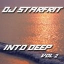 DJ Starfrit - Into Deep (vol.2)