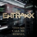 Visockis, Dreadfall - Call Me (Dreadfall Remix)