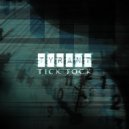 TYRANT - Tick Tock (Original Mix)