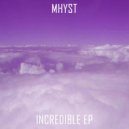 Mhyst - Come Into My Life (Original Mix)