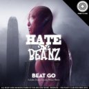 Hate N Beanz - Beat Go (Original Mix)
