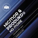 Nicmor, Produkdo, Cellardore - No More
