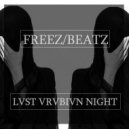 FreezBeatz - Lvst Vrvbivn Night