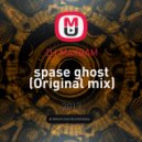 DJ MAXBAM - spase ghost