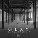 GLXY - Small Talk