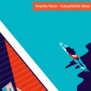 Arseniy Neon - Transatlantic Blues