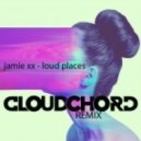 Jamie XX - Loud Places