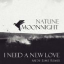 Moonnight feat. Natune - Need a New love