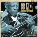 B.B. King - Ghetto Woman