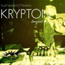 Dj Mthokist, DubFreak - Krypton