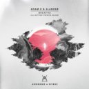 Adam K & Slander - Breathe (ARMNHMR & MYRNE Remix)