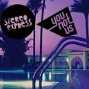 Stereo Express & Younotus - Luv My Lady (Original MiX)