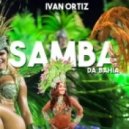 Carlinhos Brown - Samba da Bahia (Te Te Te tetetete) (Ivan Ortiz Remix)