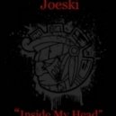 JoeskI - Inside My Head