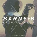Barny B feat. Henry Green - Keep Me Gold (Original mix)