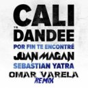 Cali y el Dandee - Por Fin te Econtre