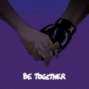 Major Lazer - Be Together