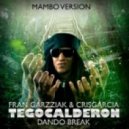 Tego Calderon - Dando Break
