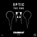 Eptic - The End (Carnage & Breaux Remix) (Crankdat Version)
