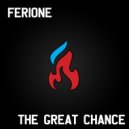 Ferione - The Great Chance