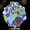 Tsk - Space Cadets (feat. Lox Chatterbox)