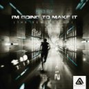 Fre3 Fly, The Smoking Turtle - I\'m Going to Make It (The Smoking Turtle Radio Edit)