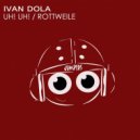 Ivan Dola - Rottweile