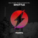 Soul Player, Friash, Thomas Deil - Shuttle (Original Mix)