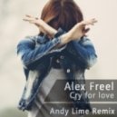 Alex Freel - Cry For Love (Andy Lime Remix)