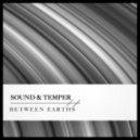 Sound & Temper - Between Earths (Original Mix)