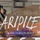 Carla\'s Dreams - Aripile (Julyan Dubson Remix)