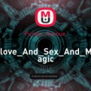 Purple Avenue - love And Sex And Magic (Yuriy Zolotov remix)