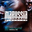 Pasha Lee ft. Ruler - U Can\'t Touch This (Original Mix)