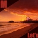 DNM - Let\'s Go (Original Mix)