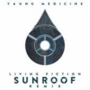 Young Medicine - Living Fiction