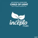 Alex Wackii & Julian Wess - Child of Light (Original Mix)