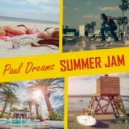 Paul Dreamz - Summer Jam (Original Mix)