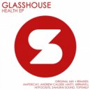 Glasshouse, Samurai Sound - Health (Samurai Sound Remix)