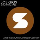 Joe Gigs, Dim4 - J Train (Dim4 Remix)