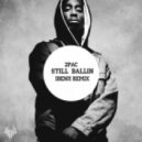 2Pac - Still Ballin