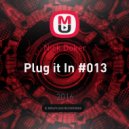 Nick Doker - Plug it In #013 ()