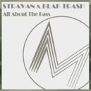 Stravan & Blak Trash - All About The Bass