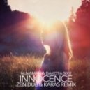 Nuvaman & Dakota Sixx - Innocence (Zen Dub & Karas Remix)